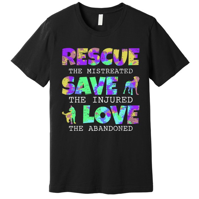 Rescue Save Love For A Animal Lover Dog Rescue Animal Rescue Premium T-Shirt