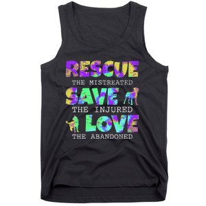 Rescue Save Love For A Animal Lover Dog Rescue Animal Rescue Tank Top