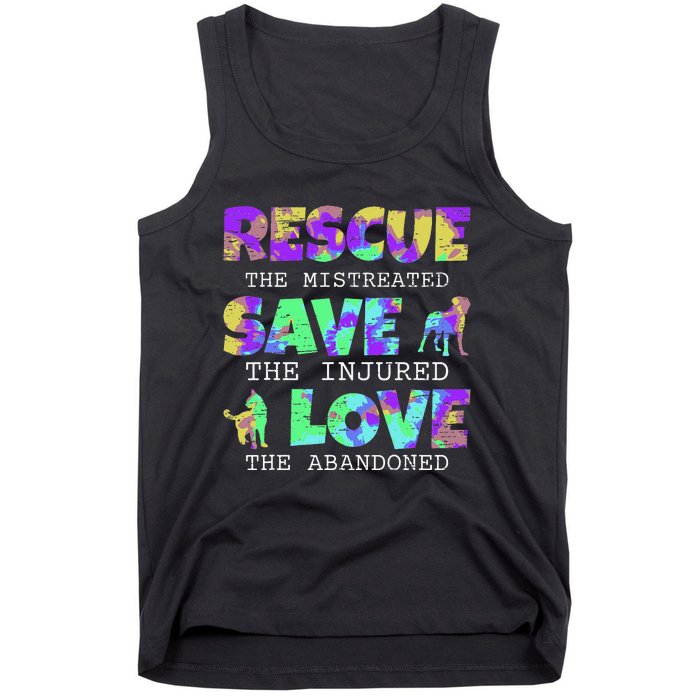 Rescue Save Love For A Animal Lover Dog Rescue Animal Rescue Tank Top