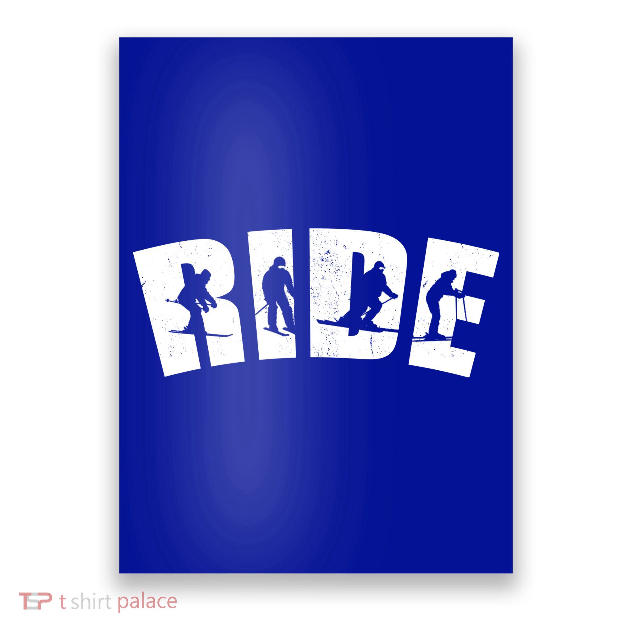 Ride Ski Lover Gift Poster