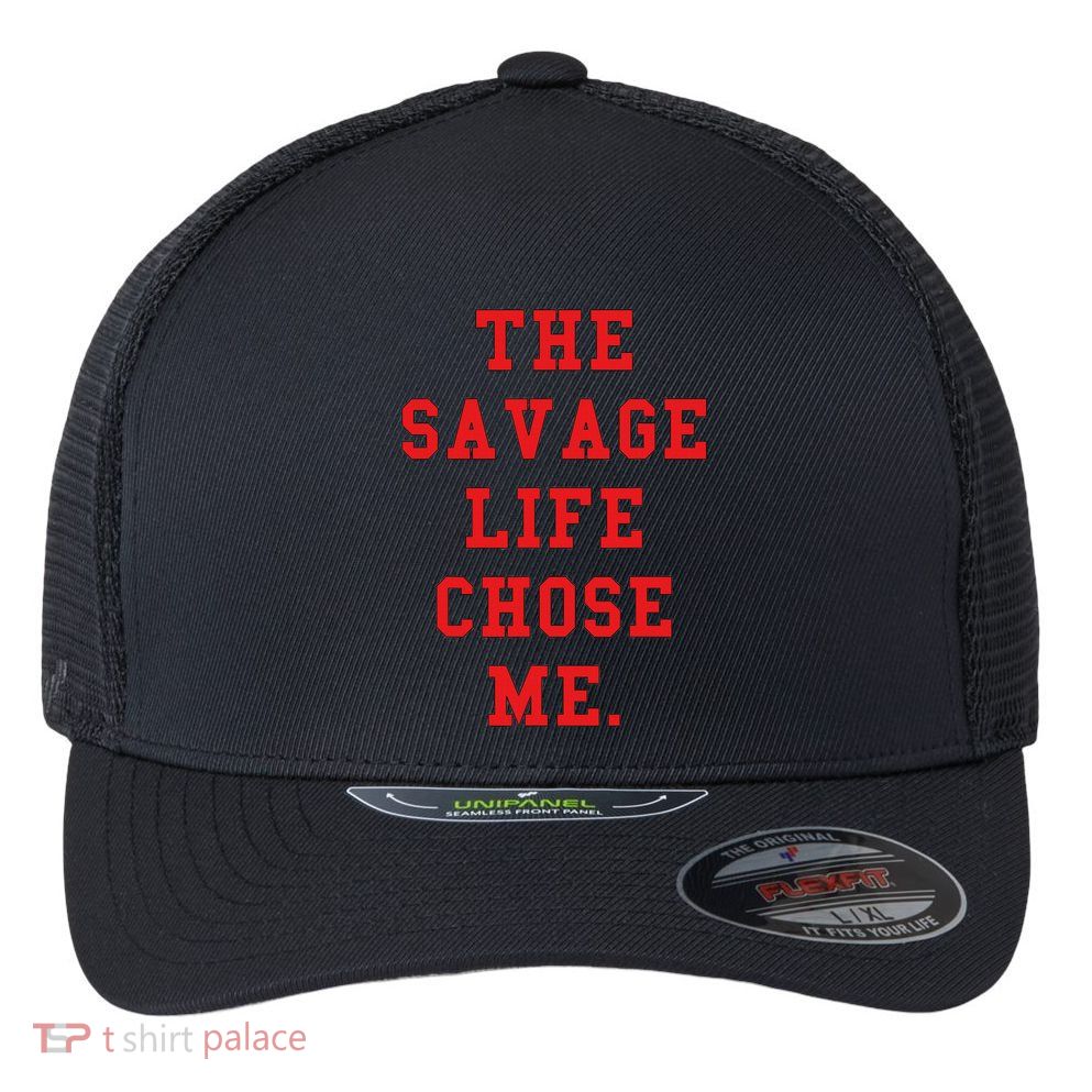 Red Savage Life Chose Me Flexfit Unipanel Trucker Cap