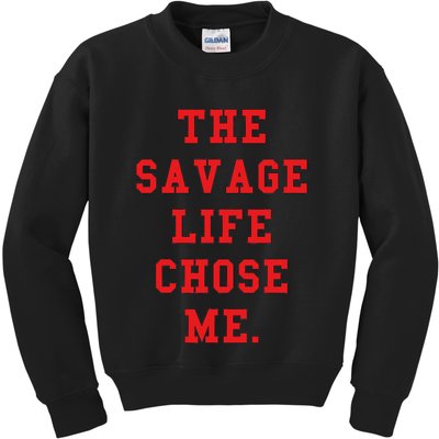 Red Savage Life Chose Me Kids Sweatshirt