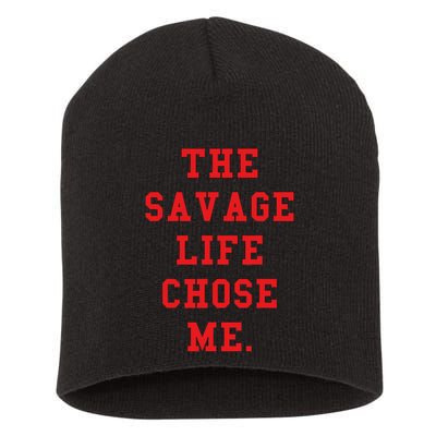 Red Savage Life Chose Me Short Acrylic Beanie