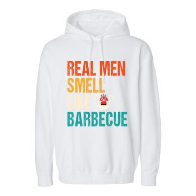 Real Smell Like Barbecue Barbecuing Grilling Bbq Vintage Gift Garment-Dyed Fleece Hoodie