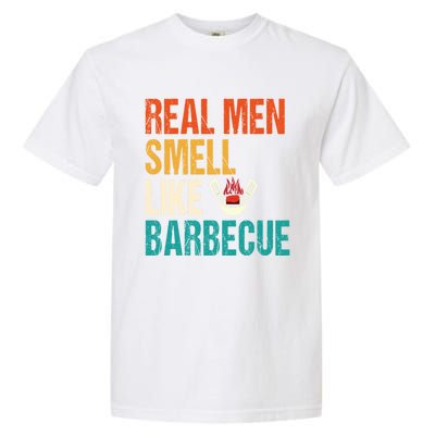 Real Smell Like Barbecue Barbecuing Grilling Bbq Vintage Gift Garment-Dyed Heavyweight T-Shirt