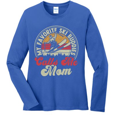 Retro Skiing Lovers My Favorite Ski Buddies Call Me Mom Gift Ladies Long Sleeve Shirt