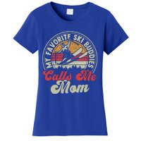 Retro Skiing Lovers My Favorite Ski Buddies Call Me Mom Gift Women's T-Shirt