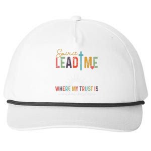 Retro Spirit Lead Me Where My Trust Is Without Borders Snapback Five-Panel Rope Hat