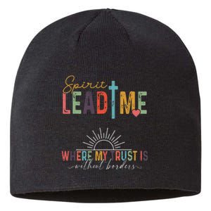 Retro Spirit Lead Me Where My Trust Is Without Borders Sustainable Beanie