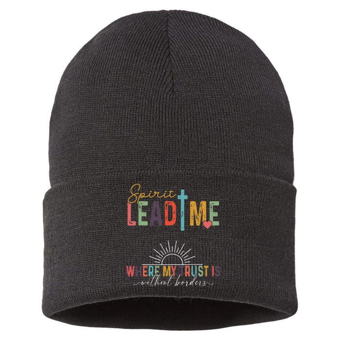 Retro Spirit Lead Me Where My Trust Is Without Borders Sustainable Knit Beanie