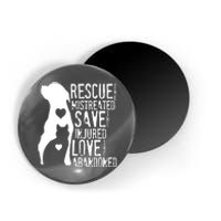 Rescue Save Love Animal Rescue Dog Lover Cat Lover Magnet