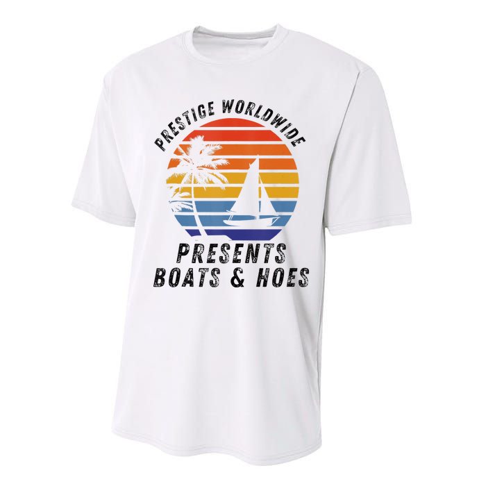 Retro Style Lover Prestige Worldwide Boats And Hoes Performance Sprint T-Shirt