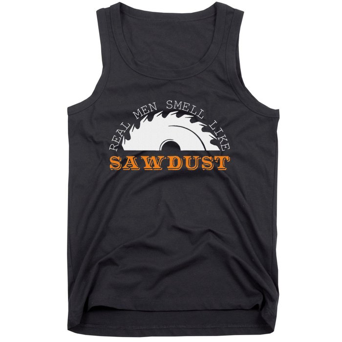 Real Smell Like Sawdust Woodworkers Tank Top