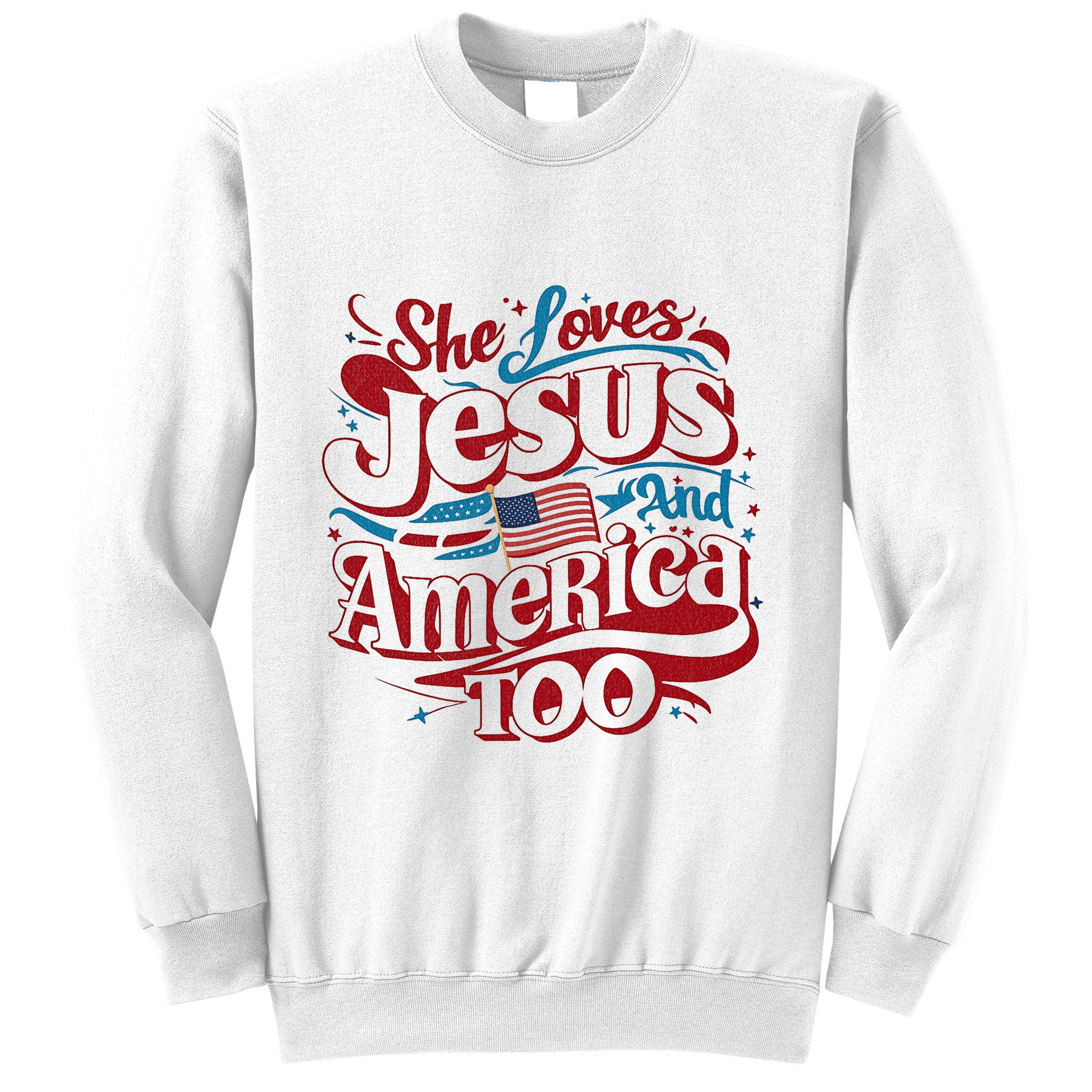 Retro She Loves Jesus And America Too 4th Of July Usa Sweatshirt