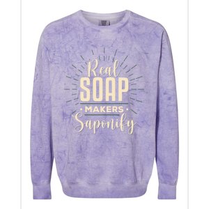 Real Soap Makers Saponify Soap Making Soapmaker Gift Colorblast Crewneck Sweatshirt