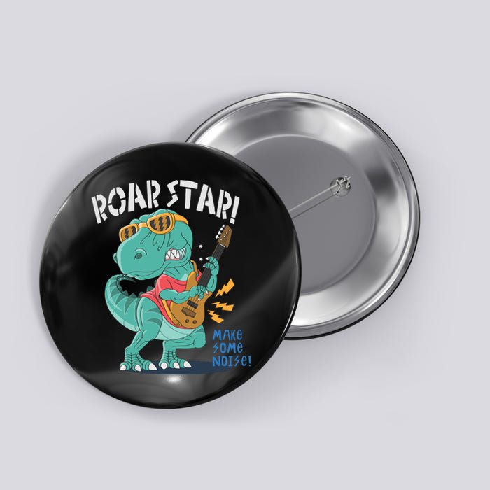 Roar Star Make Some Noise Cute Button