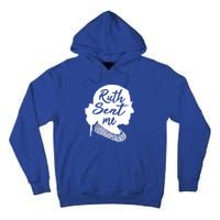 Ruth Sent Me Go Vote November Third Gift Tall Hoodie