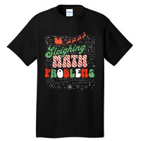 Retro Sleighing Math Problems Santa Math Teacher Christmas Tall T-Shirt