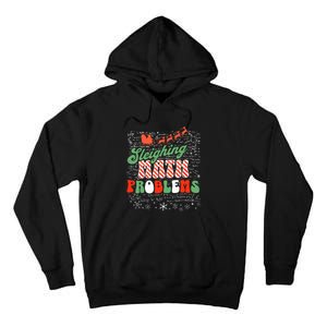 Retro Sleighing Math Problems Santa Math Teacher Christmas Tall Hoodie