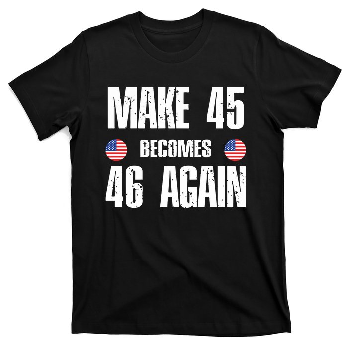 Ryan Shead Make 45 Becomes 46 Again T-Shirt