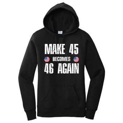 Ryan Shead Make 45 Becomes 46 Again Women's Pullover Hoodie