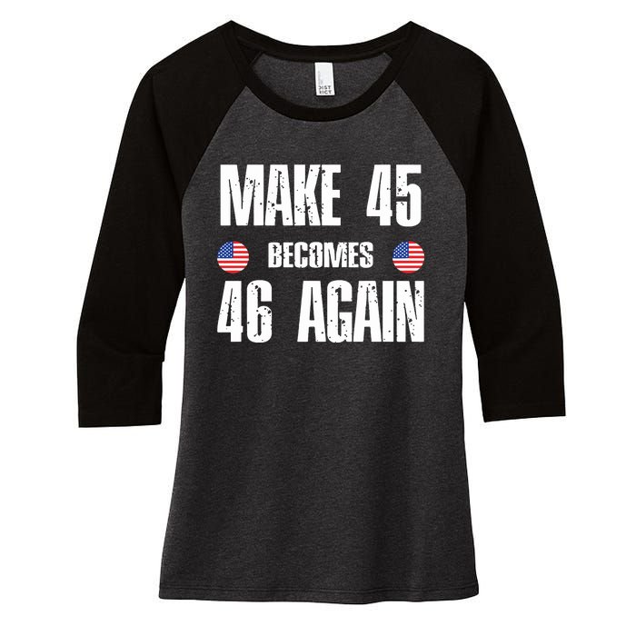 Ryan Shead Make 45 Becomes 46 Again Women's Tri-Blend 3/4-Sleeve Raglan Shirt