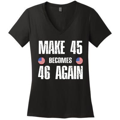 Ryan Shead Make 45 Becomes 46 Again Women's V-Neck T-Shirt