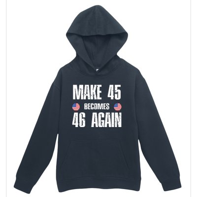 Ryan Shead Make 45 Becomes 46 Again Urban Pullover Hoodie