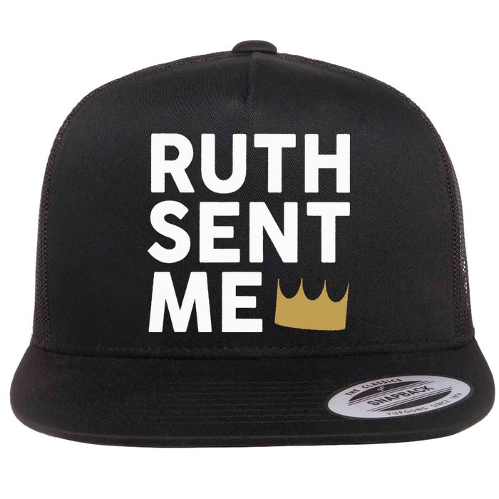 Ruth Sent Me Flat Bill Trucker Hat