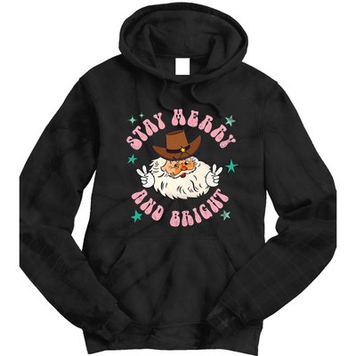 Retro Stay Merry And Bright Cowboy Santa Claus Tie Dye Hoodie