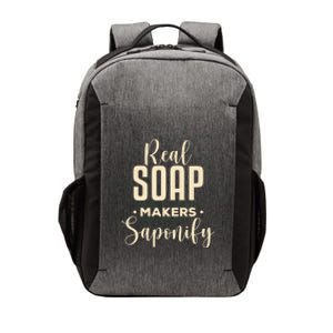 Real Soap Makers Saponify Soap Making Soapmaker Cute Gift Vector Backpack