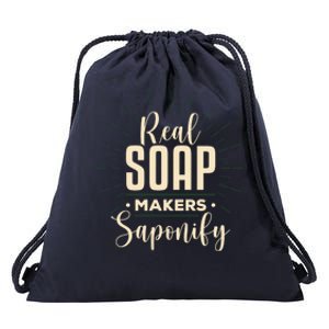 Real Soap Makers Saponify Soap Making Soapmaker Cute Gift Drawstring Bag