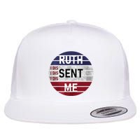 Ruth Sent Me Notorious Ruth Bader Ginsburg I Dissent Women Flat Bill Trucker Hat