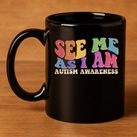 Retro See Me As I Am Autism Awareness 11oz C Handle Ceramic Mug