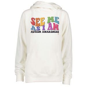 Retro See Me As I Am Autism Awareness Womens Funnel Neck Pullover Hood