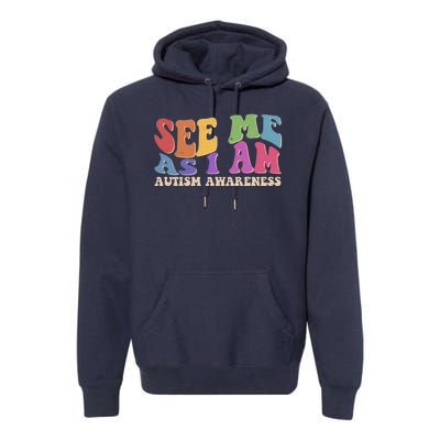 Retro See Me As I Am Autism Awareness Premium Hoodie