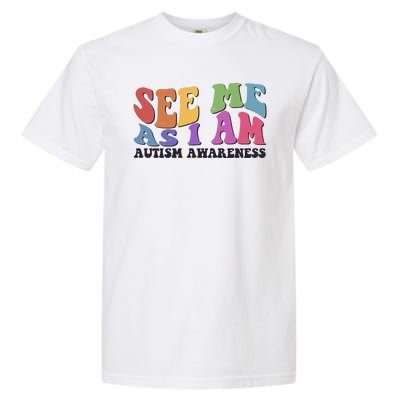 Retro See Me As I Am Autism Awareness Garment-Dyed Heavyweight T-Shirt