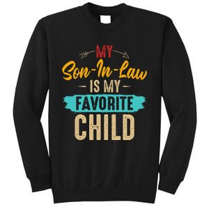 Retro Saying My Son In Law Is My Favorite Child Sweatshirt