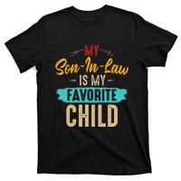 Retro Saying My Son In Law Is My Favorite Child T-Shirt