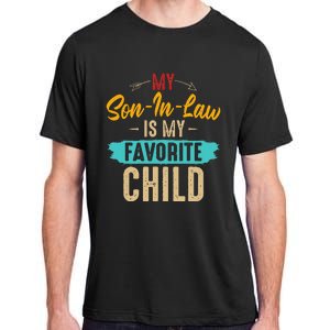 Retro Saying My Son In Law Is My Favorite Child Adult ChromaSoft Performance T-Shirt