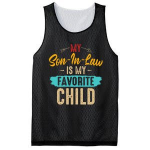 Retro Saying My Son In Law Is My Favorite Child Mesh Reversible Basketball Jersey Tank