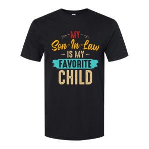 Retro Saying My Son In Law Is My Favorite Child Softstyle CVC T-Shirt