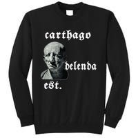 Roman Senator Marco PóRcio CatãO Quote Carthago Delenda Est Tall Sweatshirt