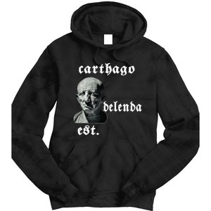 Roman Senator Marco PóRcio CatãO Quote Carthago Delenda Est Tie Dye Hoodie