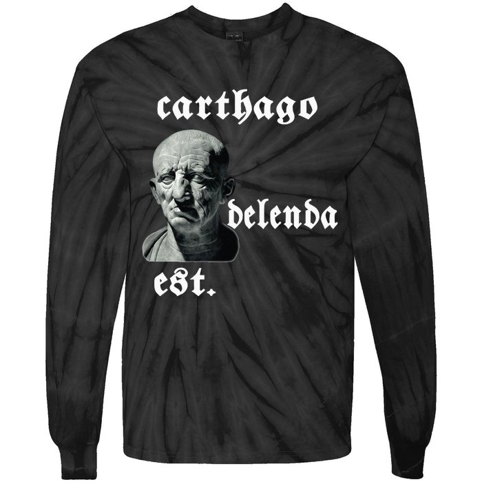 Roman Senator Marco PóRcio CatãO Quote Carthago Delenda Est Tie-Dye Long Sleeve Shirt