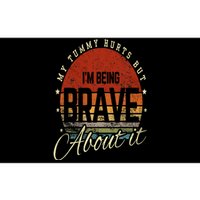 Retro Sunset My Tummy Hurts But IM Being Brave About It Bumper Sticker