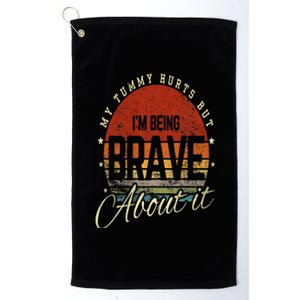 Retro Sunset My Tummy Hurts But IM Being Brave About It Platinum Collection Golf Towel