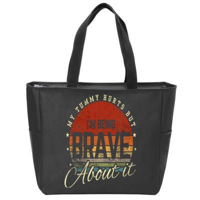 Retro Sunset My Tummy Hurts But IM Being Brave About It Zip Tote Bag