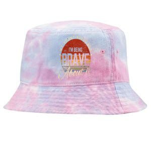 Retro Sunset My Tummy Hurts But IM Being Brave About It Tie-Dyed Bucket Hat