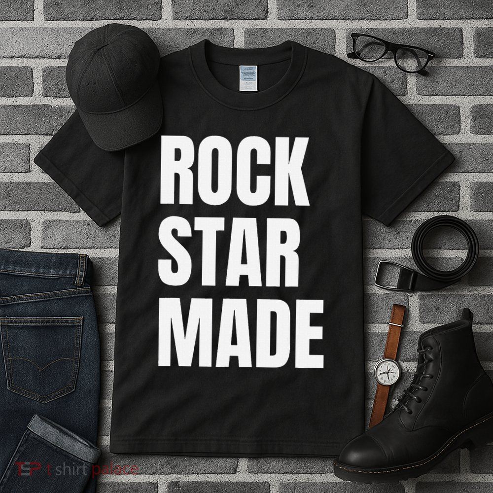 Rock Star Made Rockstar Made Rap Hip Hop Trap Tall T-Shirt